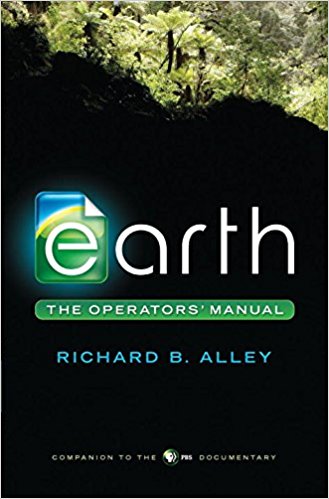 Earth | The Operators Manual, by Richard Alley
